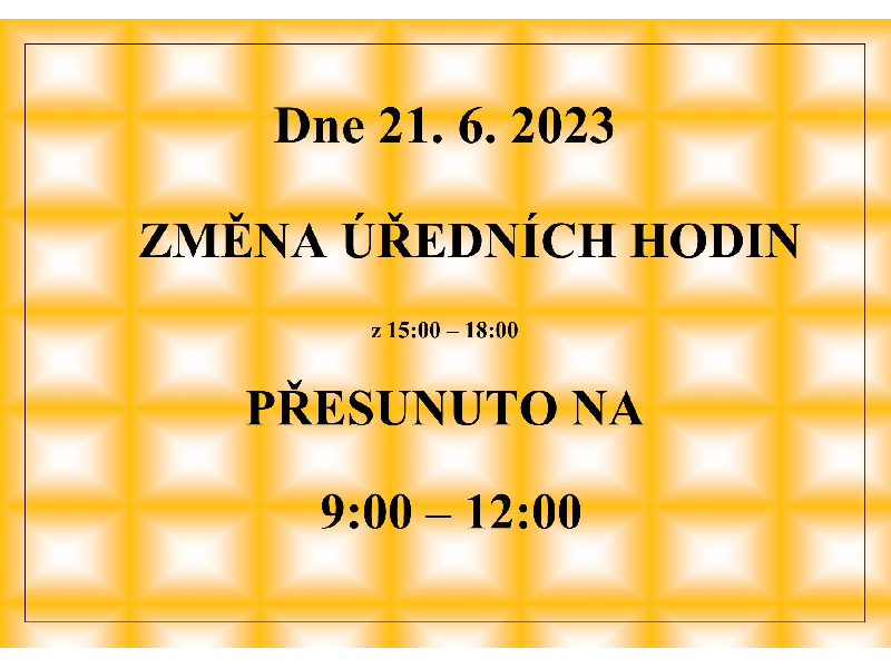 Změna úředních hodin Obecního úřadu Tři Studně - 21.6.2023