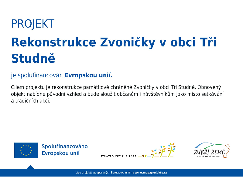 Rekonstrukce Zvoničky v obci Tři Studně